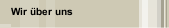 Wir &uuml;ber uns