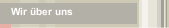 Wir &uuml;ber uns